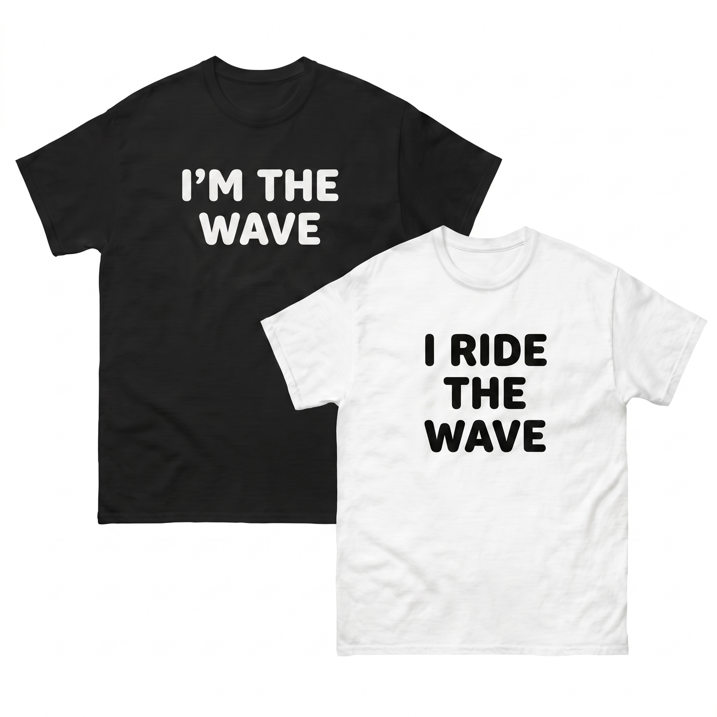 I Ride The Wave 2 T-Shirts