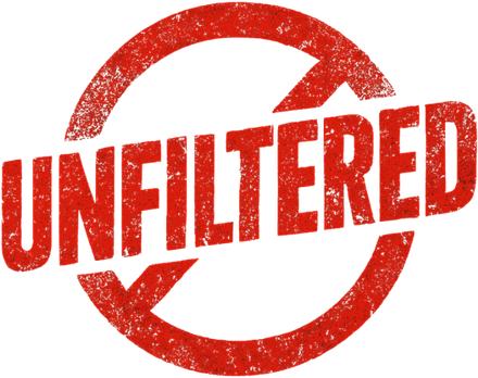 Unfiltered