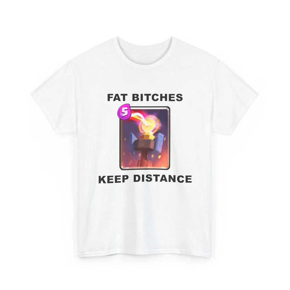 Fat Bitches Keep Distance