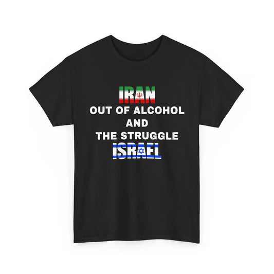 Iran Out of Alcohol and the Struggle Israel