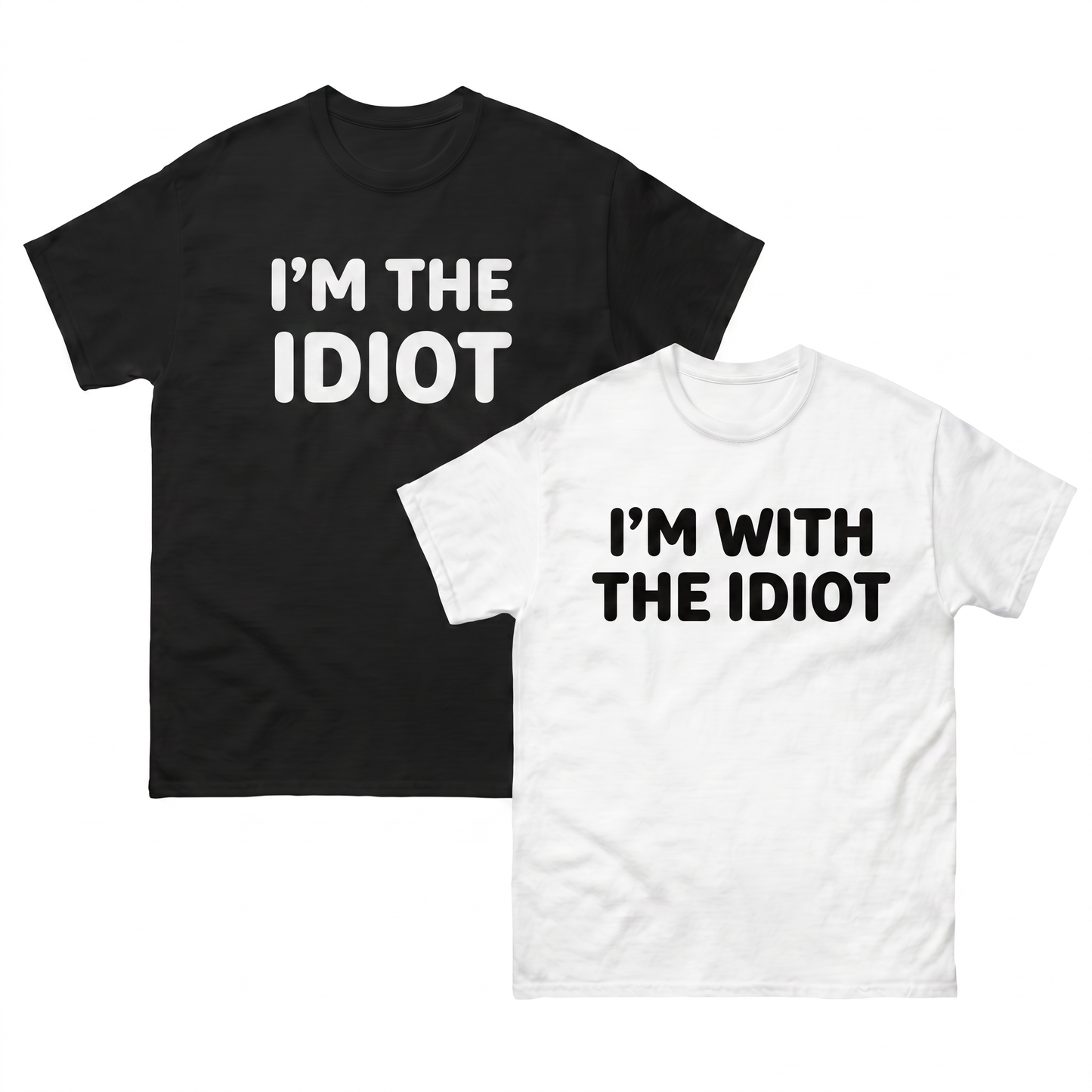 I'm With The Idiot  2 T-Shirt