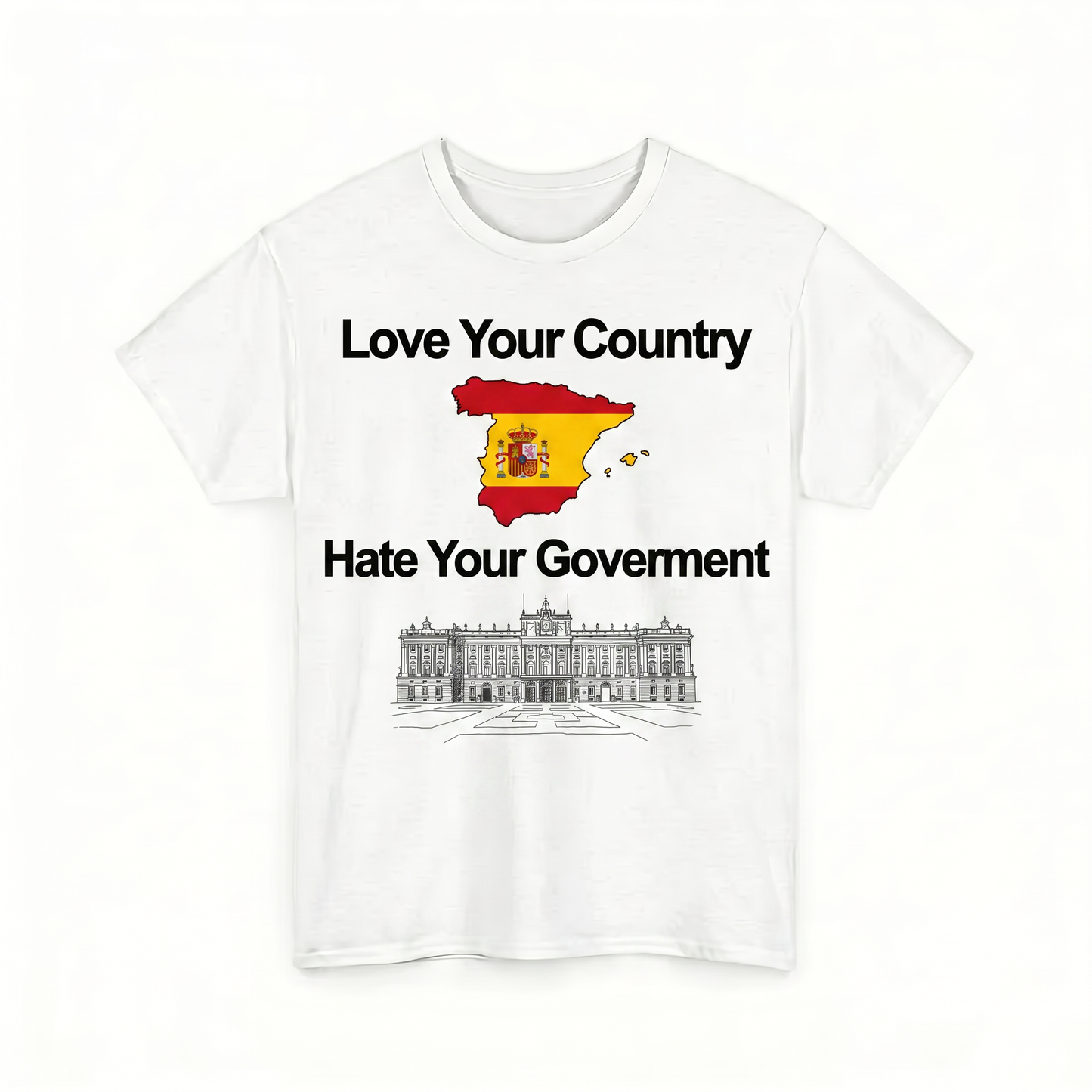 Love Your Country, Hate Your Governament T-Shirt (Different Countries Available!)