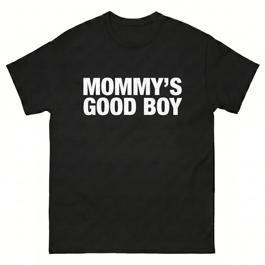 Mommy's Good Boy T-Shirt