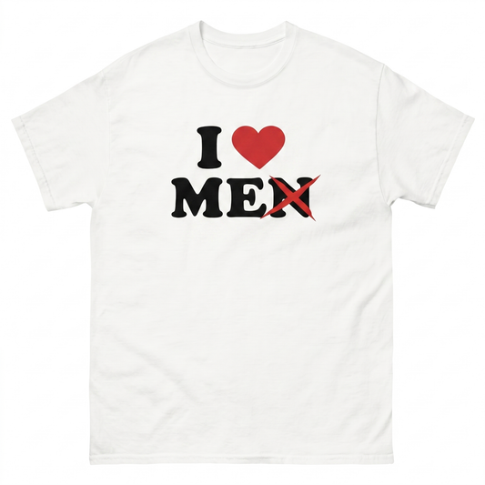 I Love Men T-Shirt