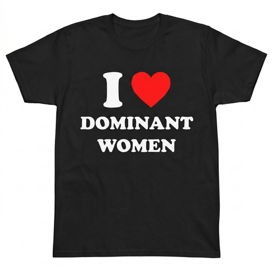 I Love Dominant Women