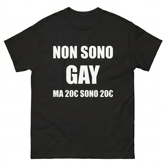 Non sono GAY ma 20€ sono 20€