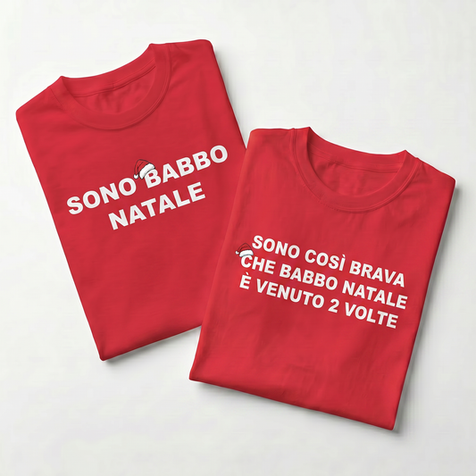 Sono Così Brava che Babbo Natale è Venuto 2 Volte  2 T-Shirt
